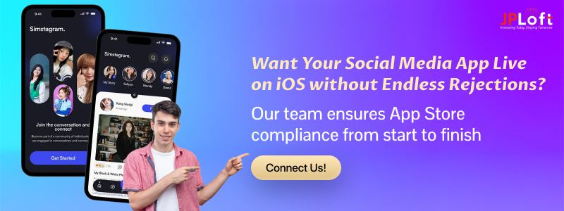 Want Your Social Media App Live on iOS without Endless Rejections